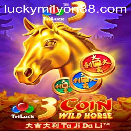 Discover the Exciting World of 3CoinWildHorse: A Thrilling Adventure with Milyon88