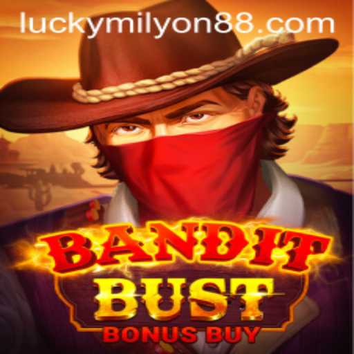 BanditBustBonusBuy and Milyon88: Unveiling an Exciting New Gaming Experience