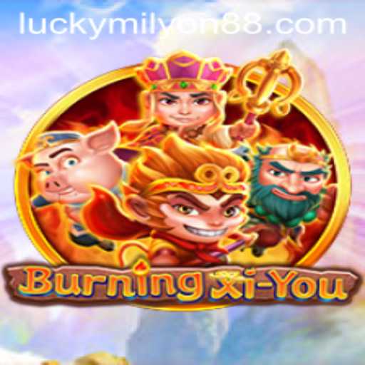 Exploring the Thrilling World of BurningXiYou: A Journey with Milyon88