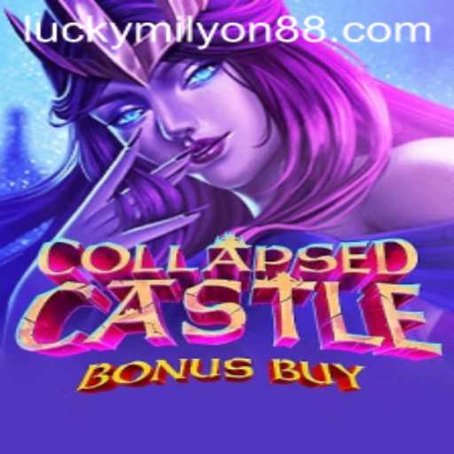 Exploring the Thrills of CollapsedCastleBonusBuy at Milyon88