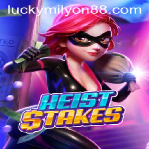 Exploring the Thrilling World of HeistStakes: A Game of Strategy and Intrigue