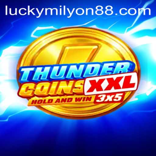 Explore the Dynamic World of ThunderCoinsXxl and Milyon88